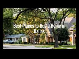 5 best places to a home in dallas