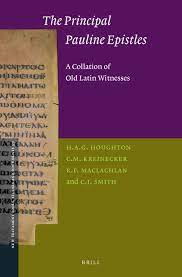 Romans in: The Principal Pauline Epistles: A Collation of Old Latin  Witnesses