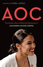 Aoc respects your data privacy. Aoc The Fearless Rise And Powerful Resonance Of Alexandria Ocasio Cortez Lopez Lynda 9781250257413 Amazon Com Books