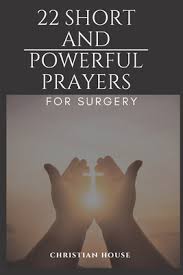 22 short and powerful prayers for