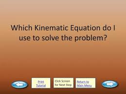 Ppt Which Kinematic Equation Do I Use