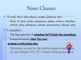 Like all clauses, a noun clause has a subject and a verb. Clauses Identifying Adjective Adverb And Noun Clauses In