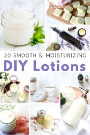 diy lotion 20 luxurious recipes to