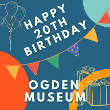 celebrate ogden museum s birthday on