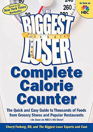 The Biggest Loser Complete Calorie Counter The Quick And
