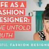 Life As a Fashion Designer