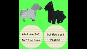 Mod How To Mo Creatures Bat Horse And Pegasus