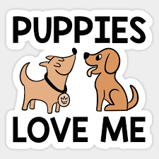 Puppies Love Me