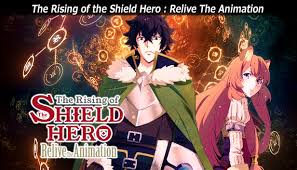 Which is the better isekai? The Rising Of The Shield Hero Relive The Animation On Steam