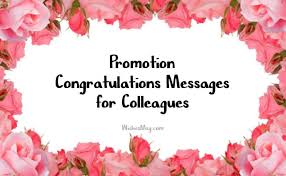 Congratulations Wishes Messages For Promotion Of Colleague