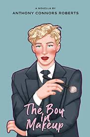 the boy in makeup by connors roberts