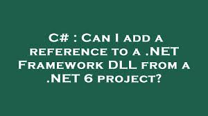 reference to a net framework dll