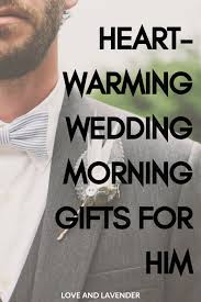 wedding morning gifts for the groom