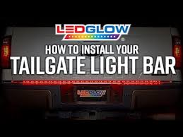 Ledglow S Led Tailgate Light Bar Installation Youtube