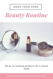my work from home beauty routine the