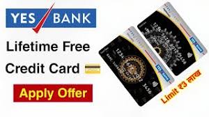 yesbank credit card lifetime free apply