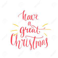 Have A Great Christmas Text. Christmas Card With Custom Handwritten Type, Vector Point Pen Calligraphy. Red Phrase Isolated On White Background. Royalty Free Cliparts, Vectors, And Stock Illustration. Image 47997825.