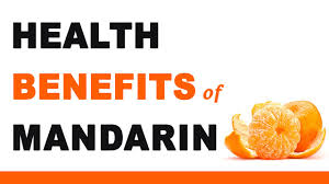 health benefits of mandarin orange