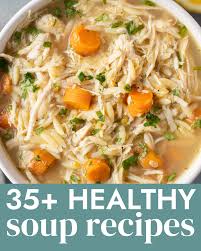 35 best healthy soup recipes the