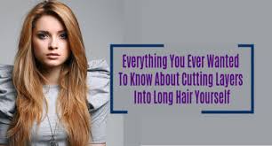 Long layered haircuts enjoy constant popularity among women. How To Cut Layers In Long Hair Yourself With Scissors