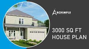 Archimple Your 3000 Sq Ft House Plans