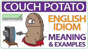 english idiom couch potato