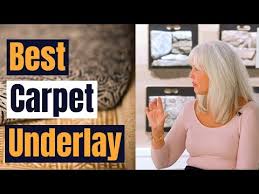 how to choose the best carpet underlay