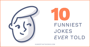 10 funniest jokes ever told for the
