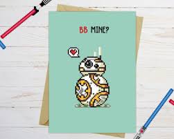 Thanks for all the orgasms. 6. Star Wars Valentines Cards And Matching Love Puns To Use