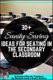 Seating Charts In The Secondary Classroom A Lesson Plan