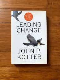Book Review: Leading Change by John P. Kotter