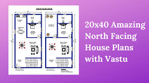 20x40 amazing north facing house plans
