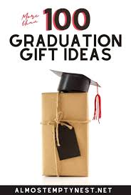 more than 100 graduation gift ideas