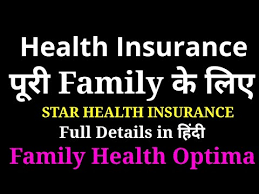 Family Health Insurance Plan Star Health And Allied Insurance Co Family Health Optima Hindi