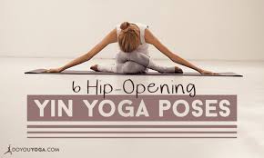 hip opening yin yoga sequence