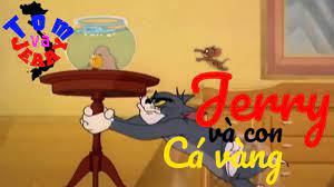 Tom và Jerry - Tiếng Việt - Jerry và con cá vàng - Tom và Jerry | Phụ đề + Thuyết  Minh