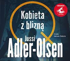 Kobieta z blizną - Adler-Olsen Jussi | Książka w Sklepie EMPIK.COM