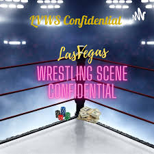 LVWS Confidential : An up close look at the stars of Indy Wrestling from Las Vegas