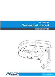 Pelco SRXV-WMS Wall Mount Bracket Installation Manual | Manualzz