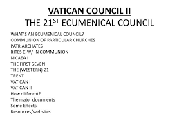 Ppt Vatican Council Ii The 21 St Ecumenical Council