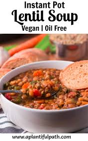 instant pot lentil soup vegan oil
