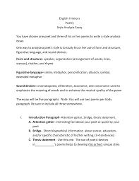 style analysis outline english i honors poetry style analysis essay you have chosen one poet and three of his or her poems to write a style analysis essay