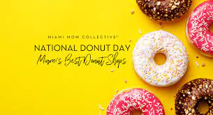 When And Where To Celebrate National Doughnut Day Eater Miami gambar png