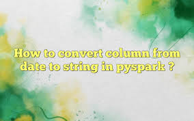 convert column from date to string