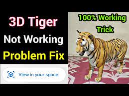 View in 3d tiger google animation | view in your space 3d tiger. Google 3d Animals Camera Is Not Working View In Your Space Not Showing Fix 3d Tiger Problem Youtube