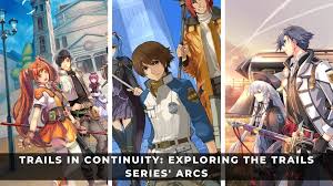 Throughout each act in trails of cold steel 2, there are hidden side quests that will earn you more ap. Trails In Continuity Exploring The Trails Series Arcs Keengamer