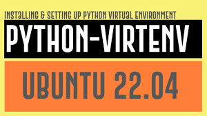 setup python3 venv on ubuntu 22 04