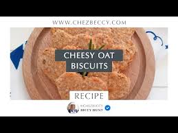 how to make cheesy oat biscuits you