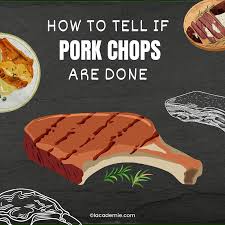 how to tell if pork chops are done