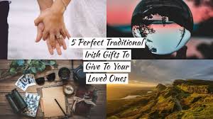 5 perfect traditional irish gifts to